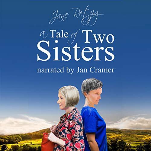 A Tale of Two Sisters Audiolibro Por Jane Retzig arte de portada