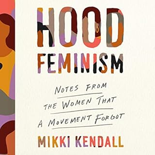 Hood Feminism Audiobook By Mikki Kendall cover art