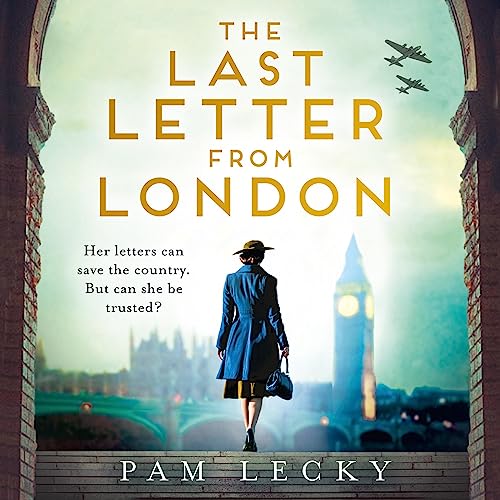 The Last Letter from London Audiobook By Pam Lecky cover art