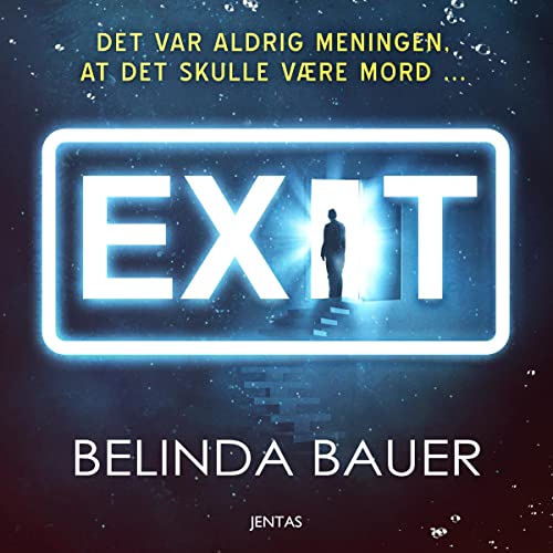 Exit (Danish Edition) Audiobook By Belinda Bauer cover art