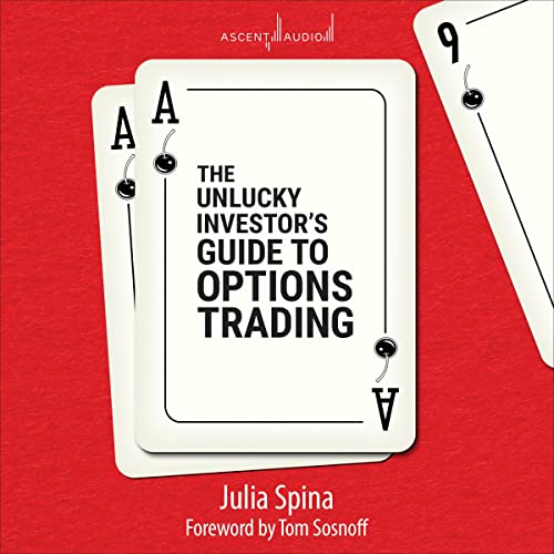 Couverture de The Unlucky Investor's Guide to Options Trading