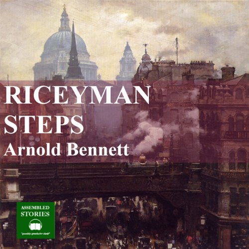 Riceyman Steps Audiobook By Arnold Bennett cover art