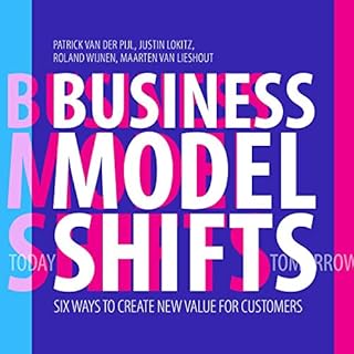 Business Model Shifts Audiolibro Por Patrick Van Der Pijl, Justin Lockitz, Roland Winjen, Maarten van Lieshout - designer art