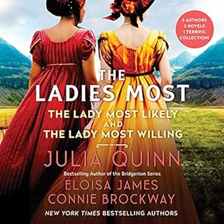 The Ladies Most... Audiolibro Por Julia Quinn, Eloisa James, Connie Brockway arte de portada