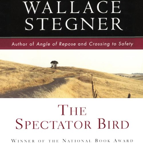 The Spectator Bird Audiobook By Wallace Stegner cover art