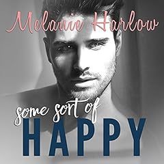 Some Sort of Happy Audiolibro Por Melanie Harlow arte de portada