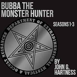 Bubba the Monster Hunter: Books 1-3 Audiobook By John G. Hartness cover art