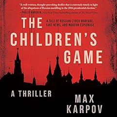 The Children's Game Audiolibro Por Max Karpov arte de portada