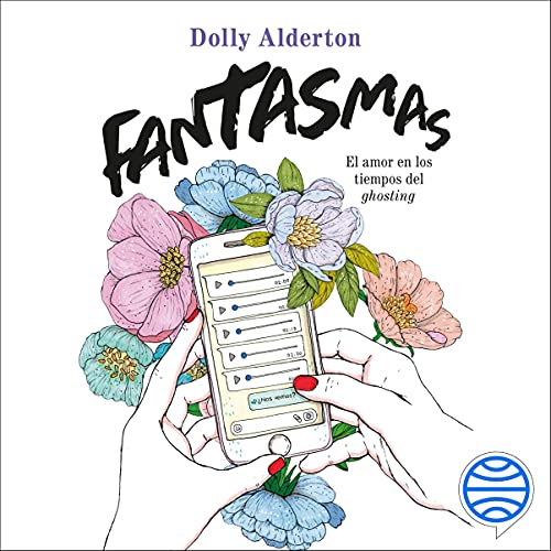 Fantasmas Audiobook By Dolly Alderton, Anna Valor Blanquer - traductor cover art