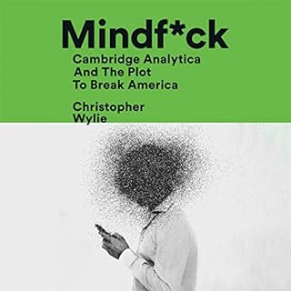 Mindf*ck Audiolibro Por Christopher Wylie arte de portada