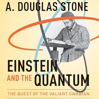 Einstein and the Quantum Audiobook By A. Douglas Stone cover art