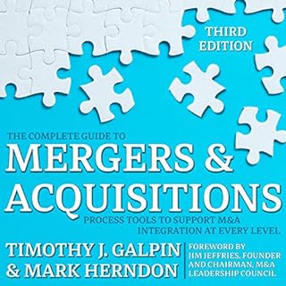 The Complete Guide to Mergers and Acquisitions Audiolibro Por Timothy J. Galpin, Mark Herndon arte de portada