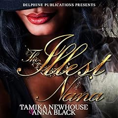 The Illest Na Na: Complete Season One Audiolibro Por Tamika Newhouse, Anna Black arte de portada