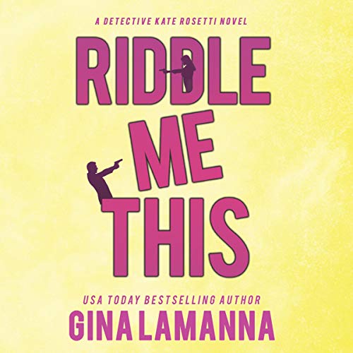 Riddle Me This Audiobook By Gina LaManna cover art