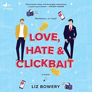 Love, Hate & Clickbait Audiolibro Por Liz Bowery arte de portada