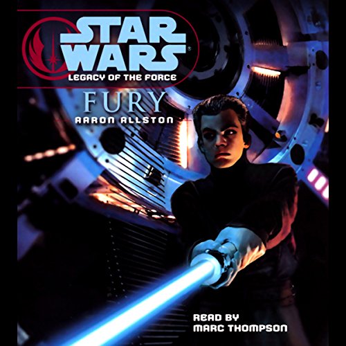 Star Wars: Legacy of the Force #7: Fury Audiolibro Por Aaron Allston arte de portada