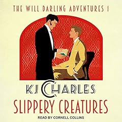 Slippery Creatures Audiolibro Por KJ Charles arte de portada