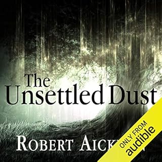 The Unsettled Dust Audiolibro Por Robert Aickman arte de portada