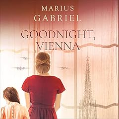 Goodnight, Vienna Audiolibro Por Marius Gabriel arte de portada