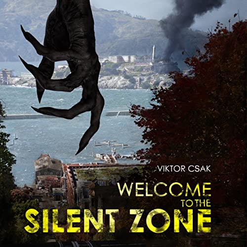 Welcome to the Silent Zone Audiobook By Viktor Cs&aacute;k cover art