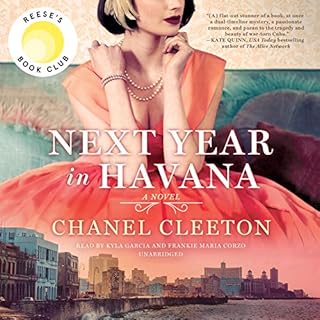 Next Year in Havana Audiobook By Chanel Cleeton cover art