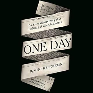 One Day Audiobook By Gene Weingarten cover art