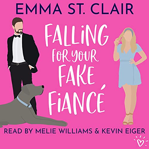 Falling for Your Fake Fianc&eacute;: A Sweet Romantic Comedy Audiobook By Emma St. Clair cover art