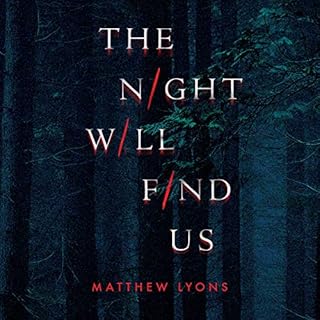 The Night Will Find Us Audiolibro Por Matthew Lyons arte de portada