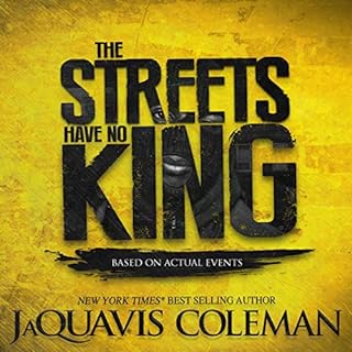 The Streets Have No King Audiolibro Por JaQuavis Coleman arte de portada