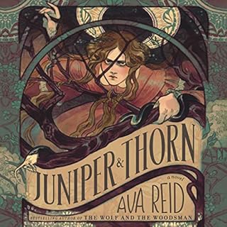 Juniper & Thorn Audiobook By Ava Reid cover art