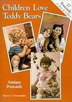 Children Love Teddy Bears 0875883524 Book Cover