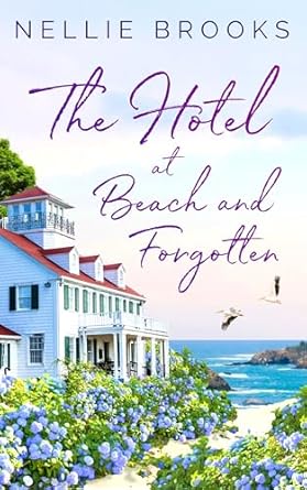 The Hotel at Beach and Forgotten (Mendocino Cove Book 1) (English Edition)