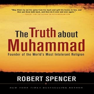 The Truth About Muhammad Audiolibro Por Robert Spencer arte de portada