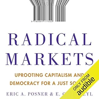 Radical Markets Audiolibro Por Eric A. Posner, E. Glen Weyl arte de portada