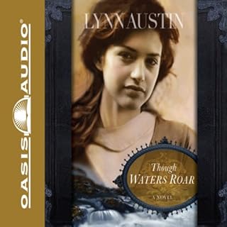 Though Waters Roar Audiolibro Por Lynn Austin arte de portada