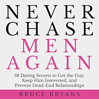 Never Chase Men Again Audiolibro Por Bruce Bryans arte de portada