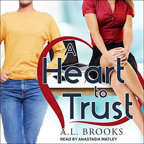 A Heart to Trust Audiobook By A.L. Brooks cover art