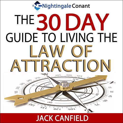 30 Day Guide to Living the Law of Attraction Audiobook By Jack Canfield cover art