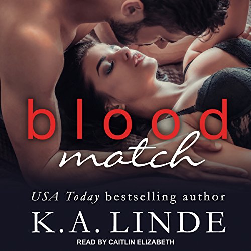 Blood Match Audiobook By K.A. Linde cover art