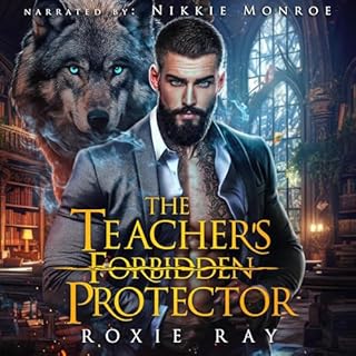 The Teacher's Forbidden Protector Audiolibro Por Roxie Ray arte de portada