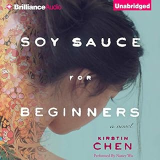 Soy Sauce for Beginners Audiobook By Kirstin Chen cover art