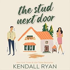 The Stud Next Door Audiolibro Por Kendall Ryan arte de portada