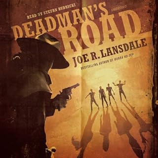 Deadman's Road Audiobook By Joe R. Lansdale cover art