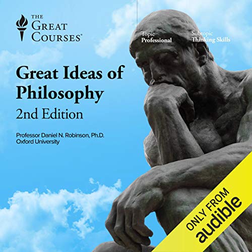 The Great Ideas of Philosophy, 2nd Edition Audiolibro Por Daniel N. Robinson, The Great Courses arte de portada