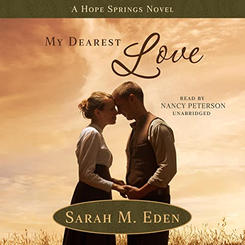 My Dearest Love Audiobook By Sarah M. Eden cover art