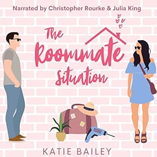 The Roommate Situation Audiobook By Katie Bailey cover art