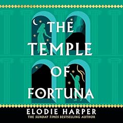 The Temple of Fortuna Audiobook By Elodie Harper cover art