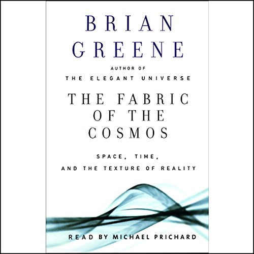 The Fabric of the Cosmos Audiolibro Por Brian Greene arte de portada