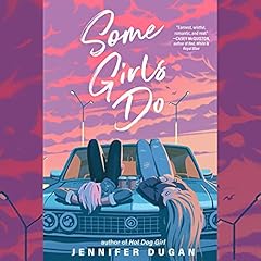 Some Girls Do Audiolibro Por Jennifer Dugan arte de portada