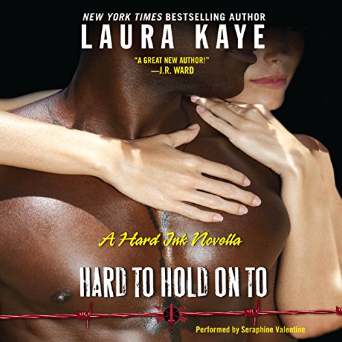 Hard to Hold On To Audiolibro Por Laura Kaye arte de portada